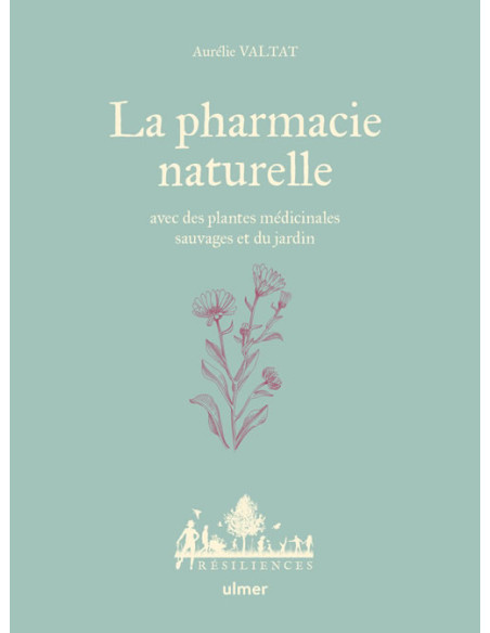 LA PHARMACIE NATURELLE