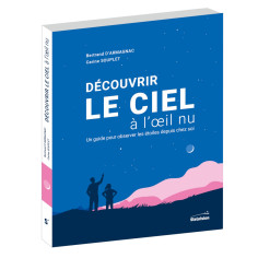 DECOUVRIR LE CIEL A L'ŒIL NU