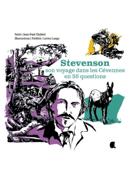 questions sur Stevenson et son voyage avec un âne dans les Cévennes