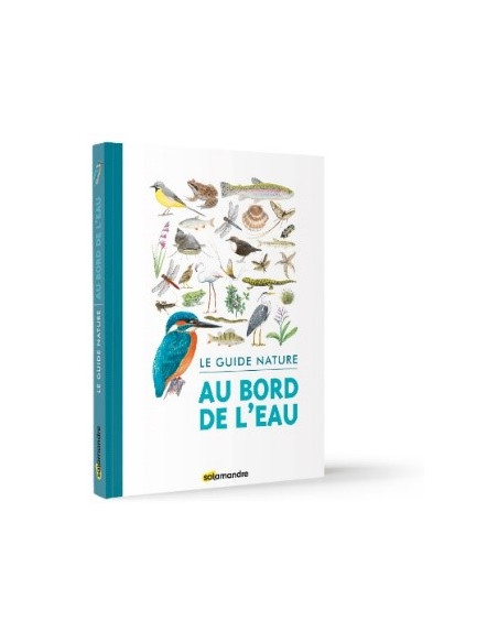 guide pour découvrir les rivières, étangs, bords de mer