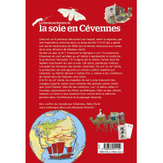 LA FABULEUSE HISTOIRE DE LA SOIE EN CEVENNES 2