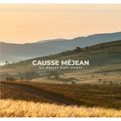 CAUSSE MEJEAN  - un désert bien vivant