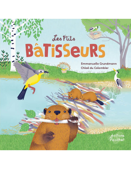 LES PETITS BATISSEURS - EVEIL NATURE