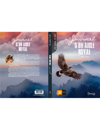 aigle royal : son journal, sa vie au jour le jour