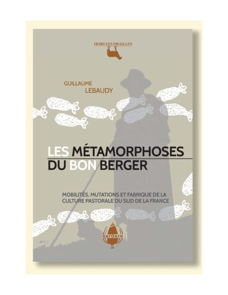 LES METAMORPHOSES DU BON BERGER