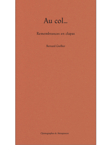 AU COL, remembrances et clapas