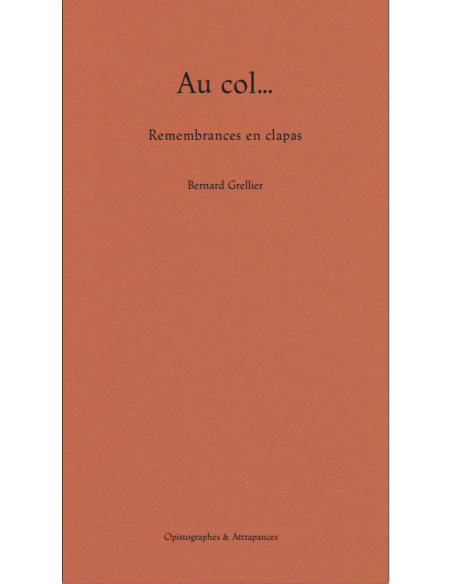 AU COL, remembrances et clapas