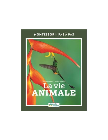 LA VIE ANIMALE (6-12 ans) - MONTESSORI