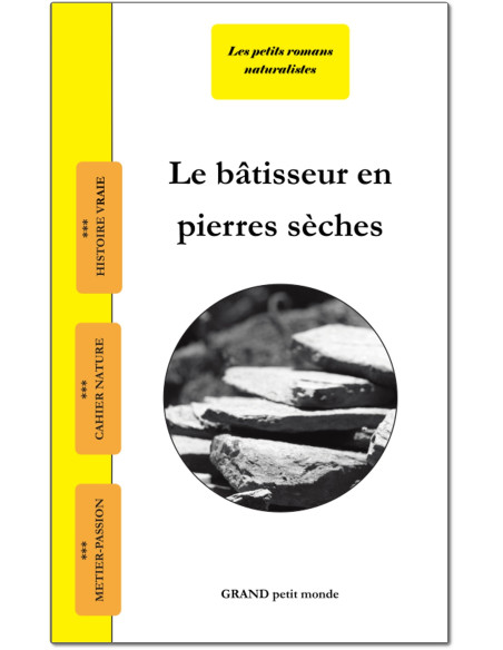 LE BATISSEUR EN PIERRES SECHES