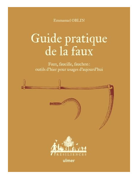 GUIDE PRATIQUE DE LA FAUX