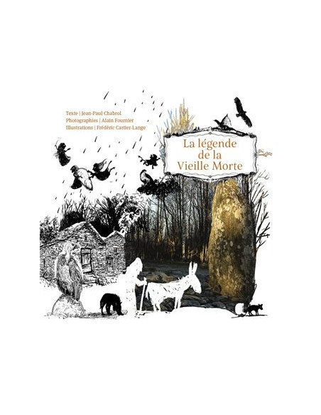 LA LEGENDE DE LA VIEILLE MORTE