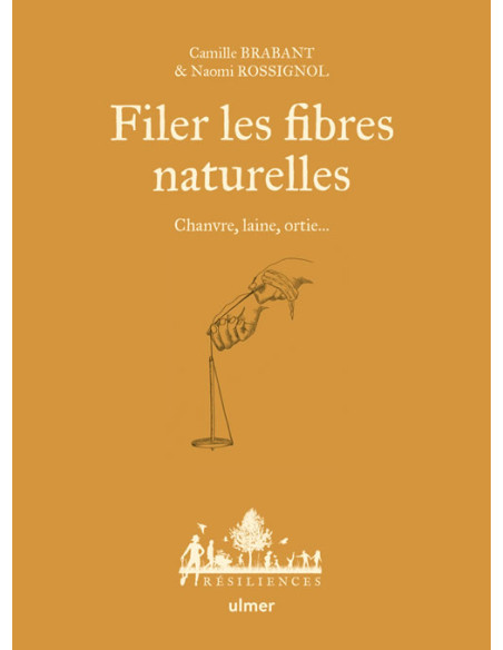 FILER LES FIBRES NATURELLES